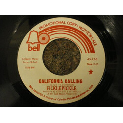 Fickle Pickle California Calling / Blown-A-Way USED VINYL 7INCH SINGLE 45 RPM PROMO