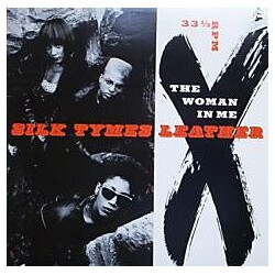 Silk Tymes Leather The Woman In Me VINYL 12" USED