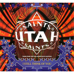 Utah Saints I Still Think Of You (Too Much To Swallow PtII) USED VINYL 12INCH 33 S RPM SINGLE