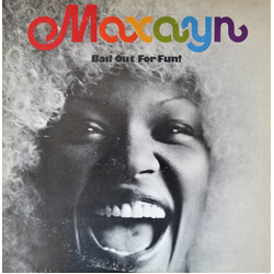 Maxayn Bail Out For Fun! Vinyl LP USED