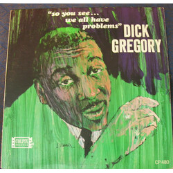 Dick Gregory So You See... We All Have Problems Vinyl LP USED