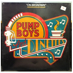 Pump Boys And Dinettes On Broadway Vinyl LP USED