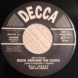 Bill Haley And His Comets (We're Gonna) Rock Around The Clock / Thirteen Women (And Only One Man In Town) / (We're Gonna) Rock Around The Clock Vinyl 