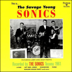 The Sonics The Savage Young Sonics Vinyl LP USED