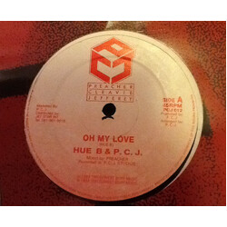 Hue B / Preacher Cleavie Jefferey Oh My Love Vinyl 12" USED