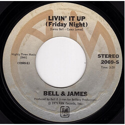 Bell & James Livin' It Up (Friday Night) / Don't Let The Man Get To You VINYL 7" USED