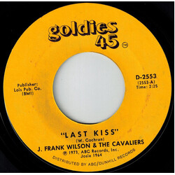 J. Frank Wilson And The Cavaliers Last Kiss / "That's Hou Much I Love You" USED VINYL 7INCH 45 RPM REISSUE
