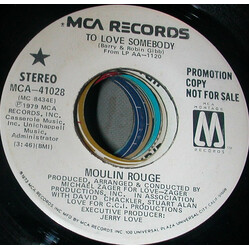 Moulin Rouge (2) To Love Somebody USED VINYL 7INCH 45 RPM PROMO