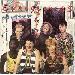 Eurogliders Can't Wait To See You USED VINYL 7INCH 45 RPM PROMO