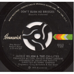 Jackie Wilson / The Chi-Lites Don't Burn No Bridges VINYL 7" USED