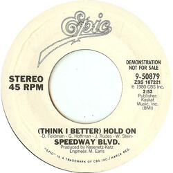 Speedway Blvd. (Think I Better) Hold On VINYL 7" USED