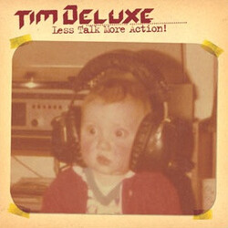 Tim Deluxe Less Talk More Action! USED VINYL 12INCH 45 RPM