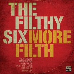 The Filthy Six More Filth Vinyl LP USED