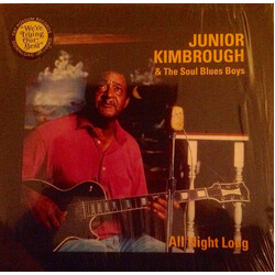 Junior Kimbrough And The Soul Blues Boys All Night Long Vinyl LP USED
