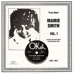 Mamie Smith Vol. 1 - "Crazy Blues" (1920-1921) (Complete Recorded Works In Chronological Order) Vinyl LP USED