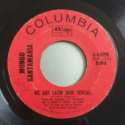 Mongo Santamaria We Got Latin Soul / Getting It Out Of My System USED VINYL 7INCH 45 RPM SINGLE STYRENE