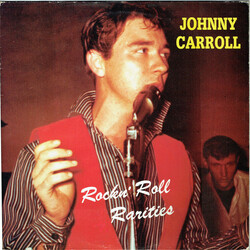 Johnny Carroll Rockn' Roll Rarities Vinyl LP USED