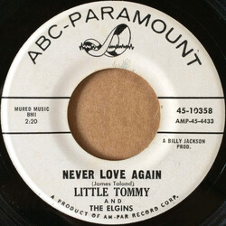 Little Tommy And The Elgins Never Love Again Vinyl 7" USED