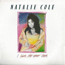 Natalie Cole I Live For Your Love USED VINYL 7INCH 45 RPM SINGLE