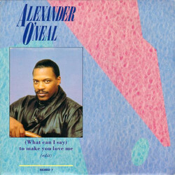 Alexander O'Neal (What Can I Say) To Make You Love Me (Edit) USED VINYL 7INCH 45 RPM SINGLE STEREO