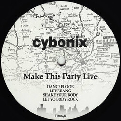 Cybonix Make This Party Live USED VINYL 12INCH 45 RPM REISSUE REMASTERED