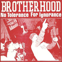 Brotherhood (12) No Tolerance For Ignorance USED VINYL 7INCH 45 RPM REPRESS