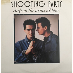 Shooting Party Safe In The Arms Of Love USED VINYL 12INCH MAXI-SINGLE 45 RPM