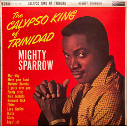 Mighty Sparrow Calypso King Of Trinidad Vinyl LP USED