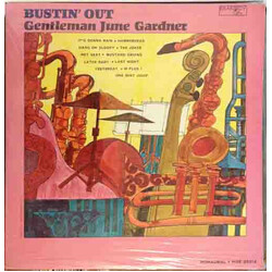 Albert "June" Gardner Bustin' Out Vinyl LP USED