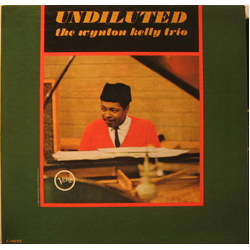 Wynton Kelly Trio Undiluted Vinyl LP USED