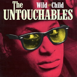 The Untouchables (7) Wild Child Vinyl LP USED