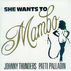 Johnny Thunders / Patti Palladin She Wants To Mambo VINYL 7" USED