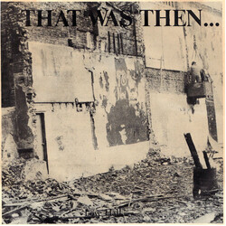 Various That Was Then....This is Now! USED VINYL 7INCH 45 RPM COMPILATION
