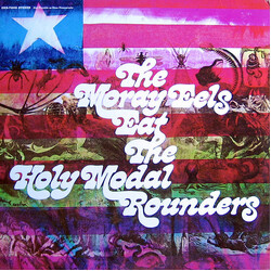 The Holy Modal Rounders The Moray Eels Eat The Holy Modal Rounders Vinyl LP USED