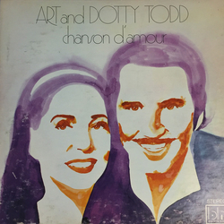 Art And Dotty Todd Chanson D'Amour Vinyl LP USED