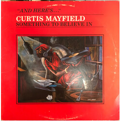 Curtis Mayfield Something To Believe In Vinyl LP USED