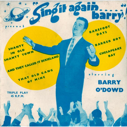 Barry O'Dowd / The Planet All Stars Sing It Again Barry! Vinyl 7" USED