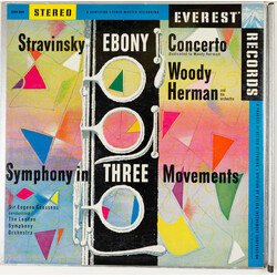 Igor Stravinsky / Woody Herman And His Orchestra / Sir Eugene Goossens / The London Symphony Orchestra Ebony Concerto / Symphony In Three Movements Vi