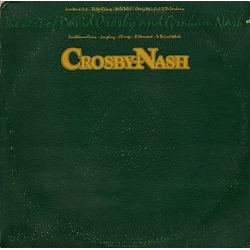Crosby & Nash The Best Of David Crosby And Graham Nash Vinyl LP USED