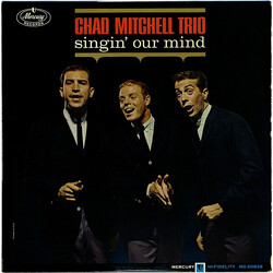 The Chad Mitchell Trio Singin' Our Mind Vinyl LP USED