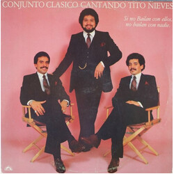 Conjunto Clasico / Tito Nieves Si No Bailan Con Ellos, No Bailan Con Nadie Vinyl LP USED