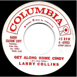 Larry Collins Get Along Home Cindy / What About Tomorrow USED VINYL 7INCH 45 RPM PROMO