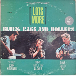 Koerner, Ray & Glover Lots More Blues, Rags And Hollers Vinyl LP USED