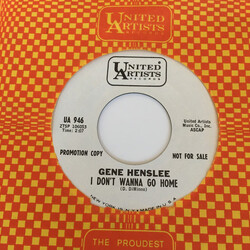 Gene Henslee I Dont Wanna Go Home USED VINYL 7INCH 45 RPM SINGLE PROMO