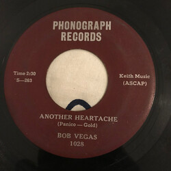 Bob Vegas Another Heartache / Out Of Sight Out Of Mind USED VINYL 7INCH 45 RPM