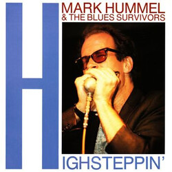 Mark Hummel & The Blues Survivors High Steppin' Vinyl LP USED
