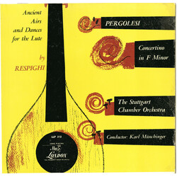 Giovanni Battista Pergolesi / Ottorino Respighi / Stuttgarter Kammerorchester / Karl Münchinger Pergolesi: Concertino In F Minor/Respighi: Ancient Air