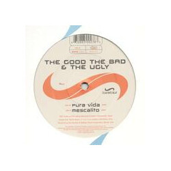 The Good, The Bad, & The Ugly Mescalito / Pura Vida Vinyl 12" USED