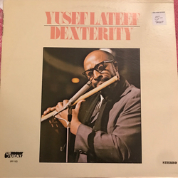 Yusef Lateef Dexterity Vinyl LP USED