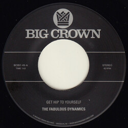 The Fabulous Dynamics Get Hip To Yourself USED VINYL 7INCH 45 RPM SINGLE